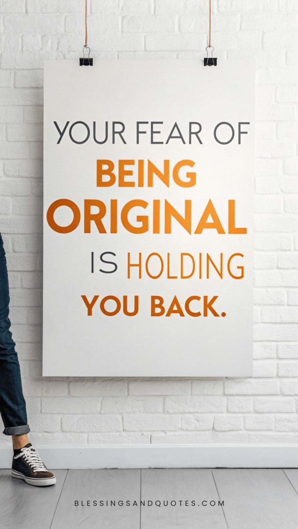 Motivational quote about fear of being original - minimal design in orange text