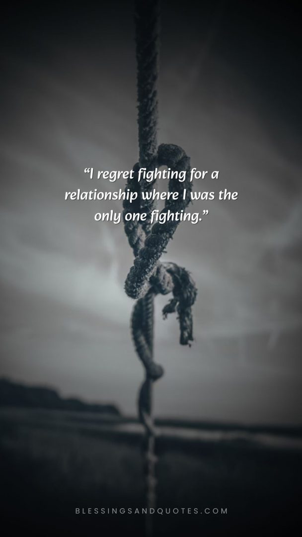 regret-falling-in-love-with-you-quotes-13 Fighting for Love Quotes