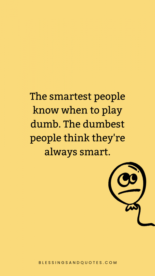 playing-dumb-quotes-6 Playing Dumb Quotes with a disappointed balloon