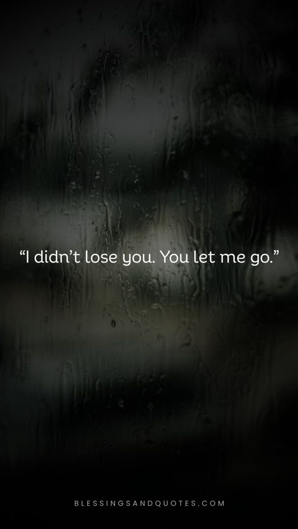 You Pushed Me Away Quote writen on the glass