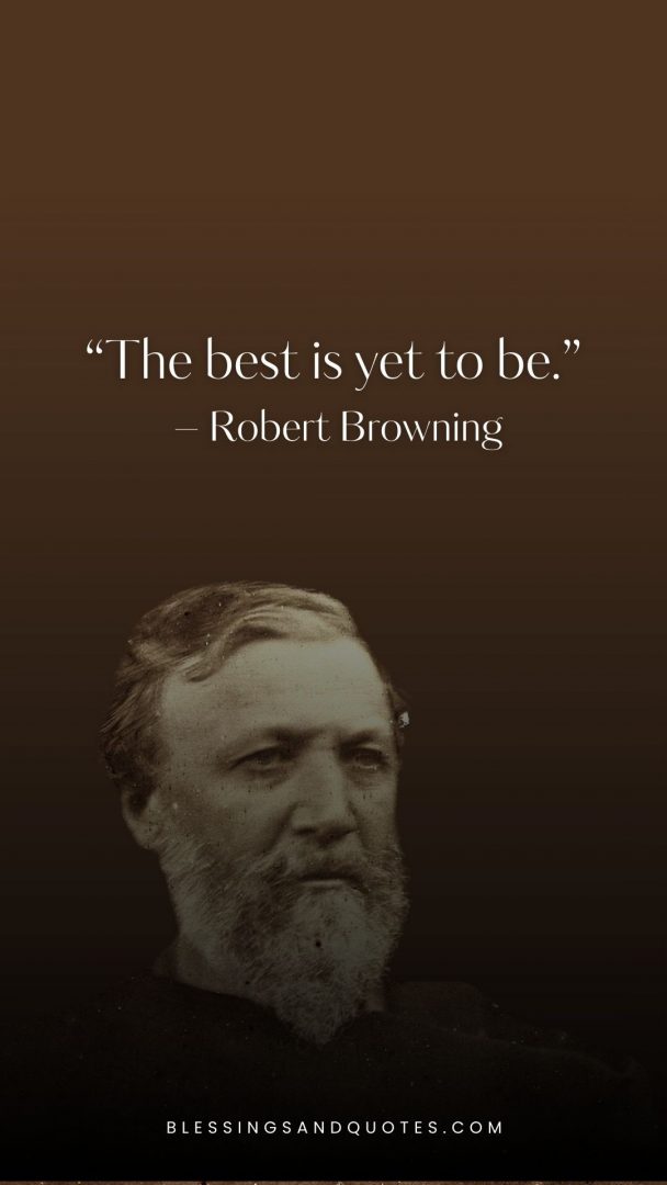 Robert Browning Quote