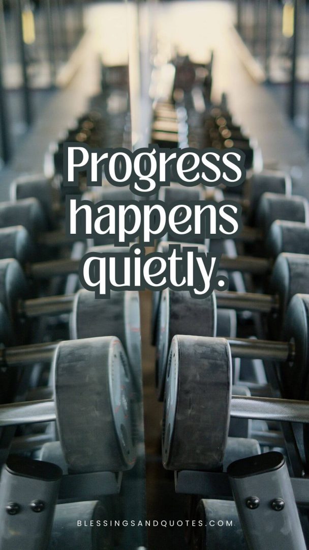 Progress happens quietly.