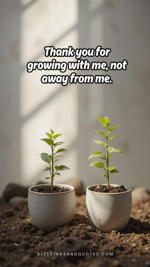 happy-valentine-day-quote-4 Thank you for growing with me, not away from me.