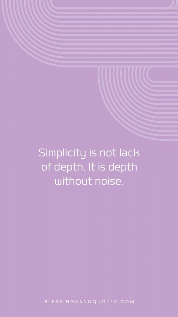 Simplicity is not lack of depth. It is depth without noise.