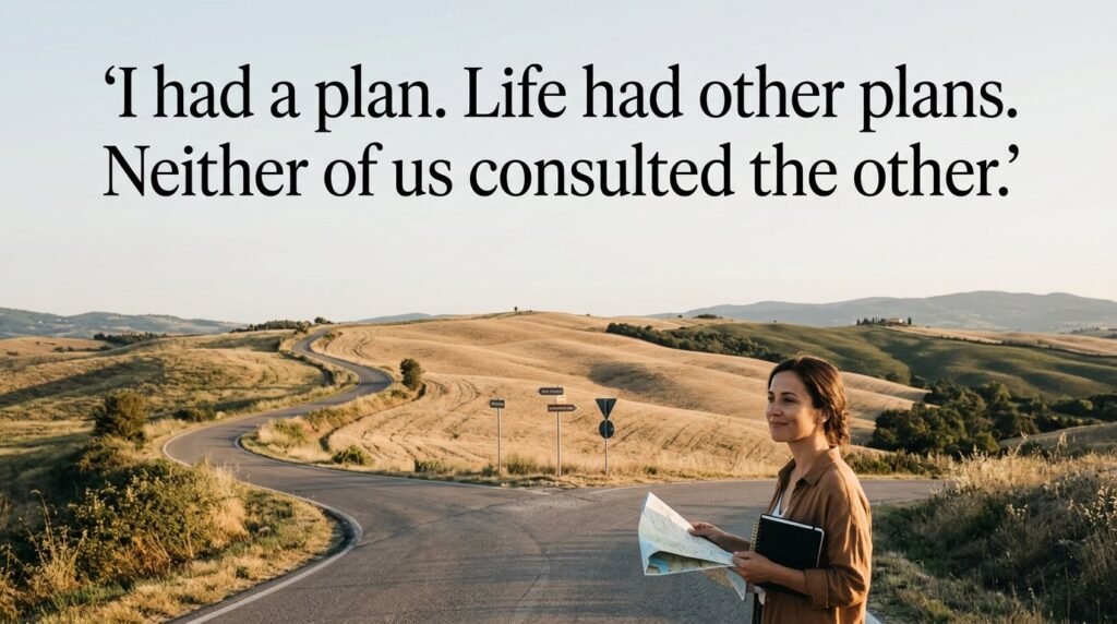 Smiling woman holding a map at a crossroads with quote: I had a plan. Life had other plans. Neither of us consulted the other